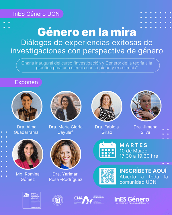 Charla Inaugural "Género en la mira: Diálogos de experiencias exitosas de investigaciones con perspectiva de género"